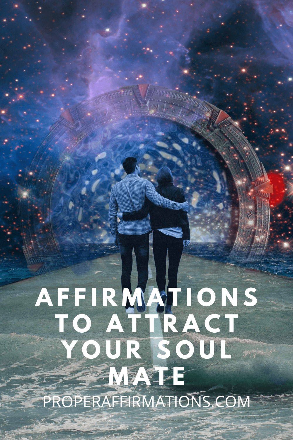 45 Affirmations To Attract Your Soul Mate It Works
