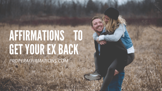 Affirmations to get your ex back featured