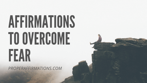Affirmations to overcome fear featured