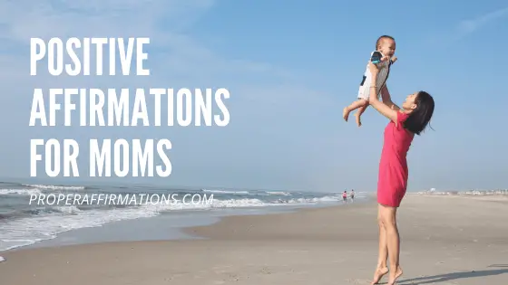 Positive affirmations for moms featured
